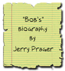 Bob's Biography